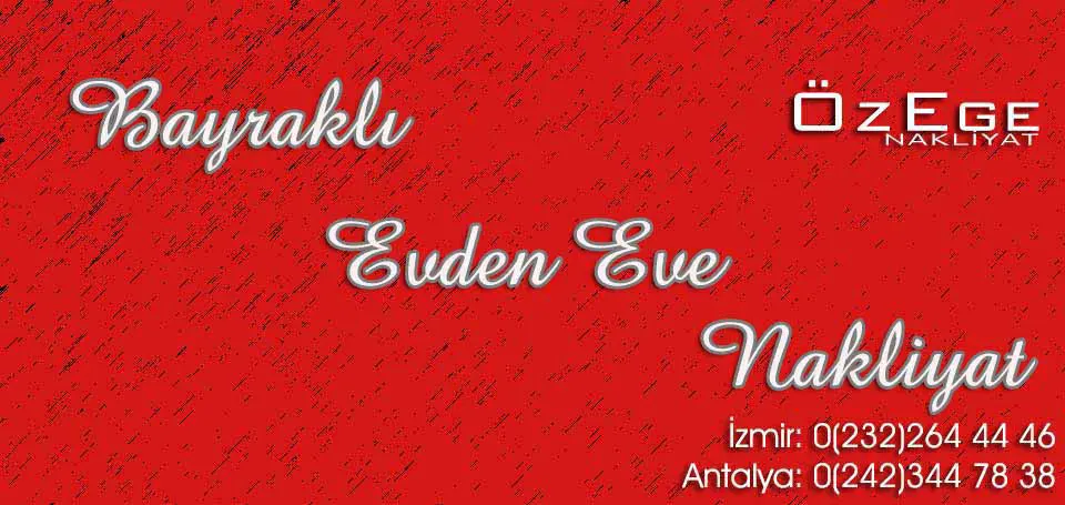 Evden Eve Nakliyat Bayraklı