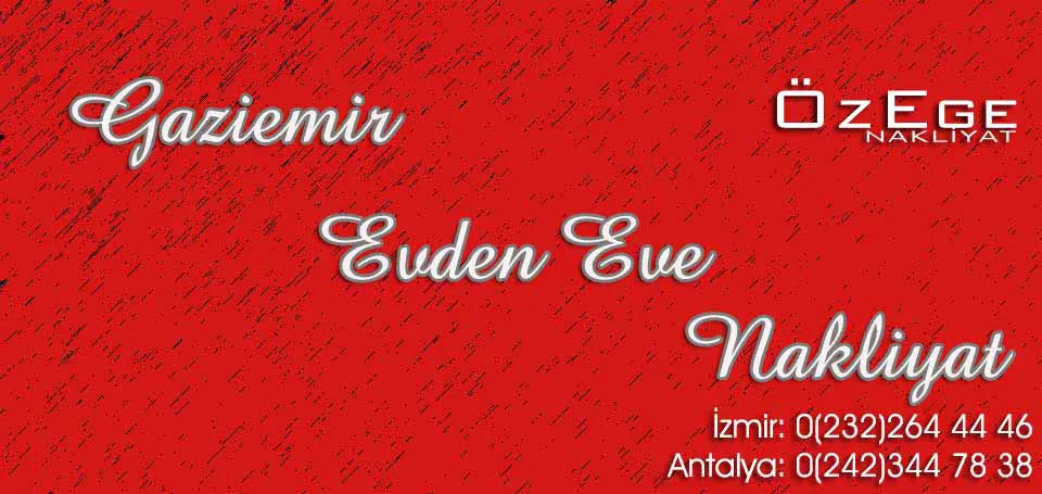 Evden Eve Nakliyat Gaziemir