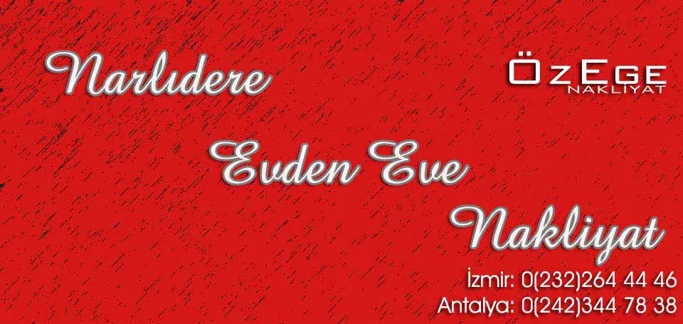 Evden Eve Nakliyat Narlıdere
