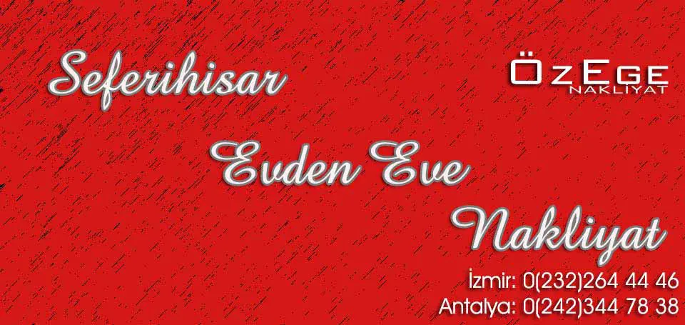 Evden Eve Nakliyat Seferihisar