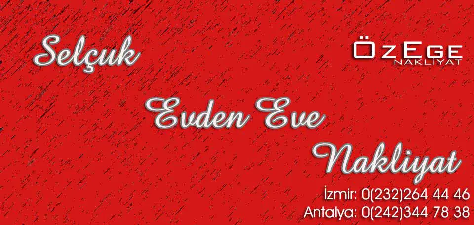Evden Eve Nakliyat Selçuk