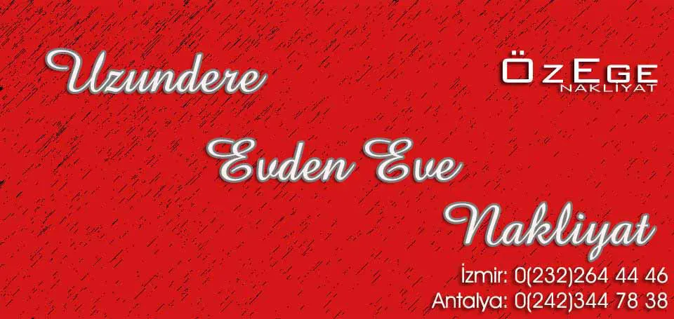 Evden Eve Nakliyat Uzundere